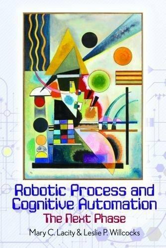 Image du produit Robotic Process and Cognitive Automation: The Next Phase (Anglais, Mary Lacity, Leslie Willcocks, 2018)