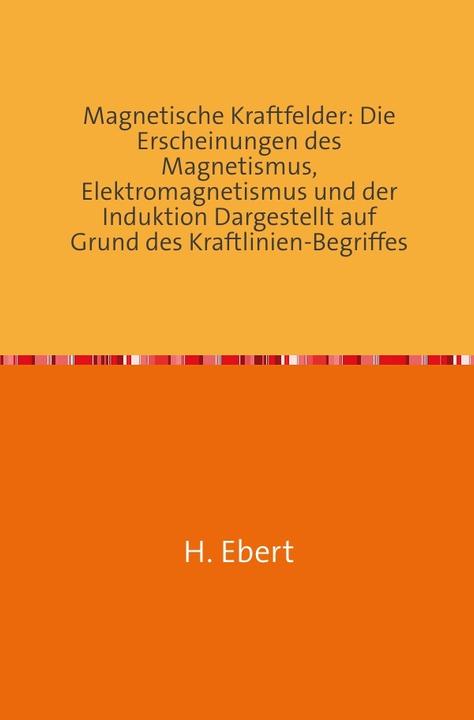 Produktbild Magnetische Kraftfelder (Deutsch, Hermann Ebert, 2018)