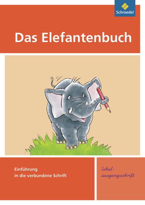 Actual product image Das Elefantenbuch. Ausgabe 2010. Einführung in die verbundene Schrift. Schreibübungsheft. SAS (German, Jens Hinnrichs, Christiane Müller, Karin Hollstein, Heidrun Müller, 2010)