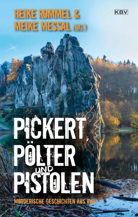 Produktbild Pickert, Pölter und Pistolen (Deutsch, Raiko Relling, Jan Borkschert, Emlinua Rommel, Christiane Bobe Antons, 2024)