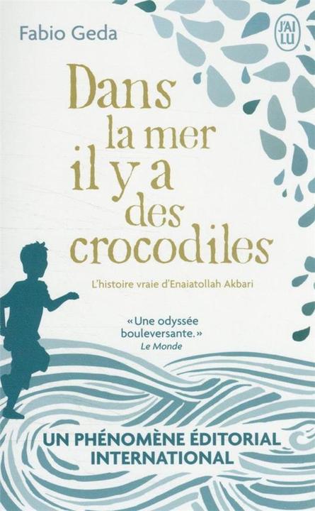 Actual product image Dans la mer il y a des crocodiles (French, Geda Fabio, Akbari Enaiatollah, 2022)