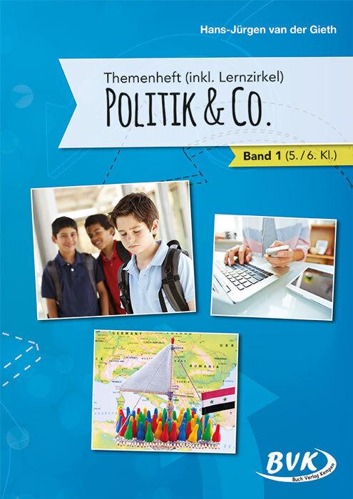 Immagine prodotto Themenheft Politik (inkl. Lernzirkel) & Co. - Bd. 1 (Tedesco, Hans-Jürgen van der Gieth, 2017)