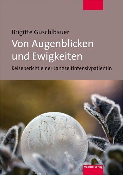 Actual product image Von Augenblicken und Ewigkeiten (German, Brigitte Guschlbauer, 2019)