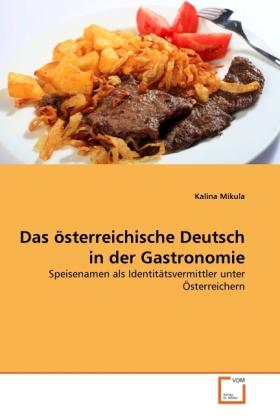 Actual product image Das österreichische Deutsch in der Gastronomie (German, Kalina Mikula, 2011)