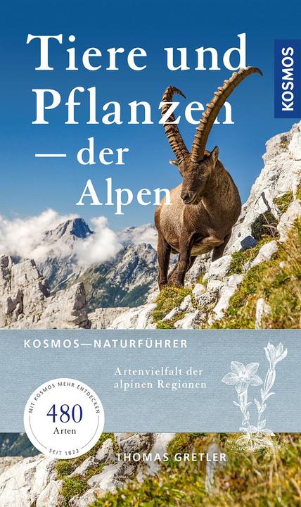 Productafbeelding Kosmos Tiere & Pflanzen der Alpen (Duits, Thomas Gretler, 2022)