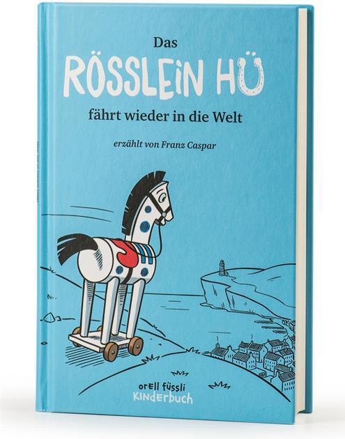 Image du produit Das Rösslein Hü fährt wieder in die Welt (Allemand, Franz Caspar, Daniel Frick, 2016)