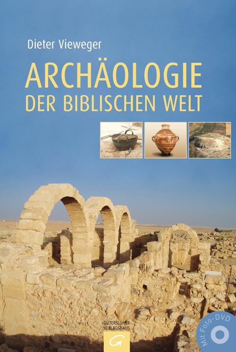 Actual product image Archäologie der biblischen Welt (German, Dieter Vieweger, 2012)
