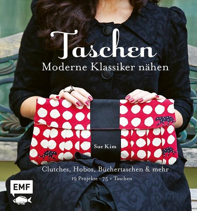 Produktbild Taschen – Moderne Klassiker nähen (Deutsch, Sue Kim, 2020)