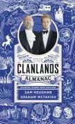 Actual product image The Clanlands Almanac (English, Sam Heughan, Graham McTavish, 2021)