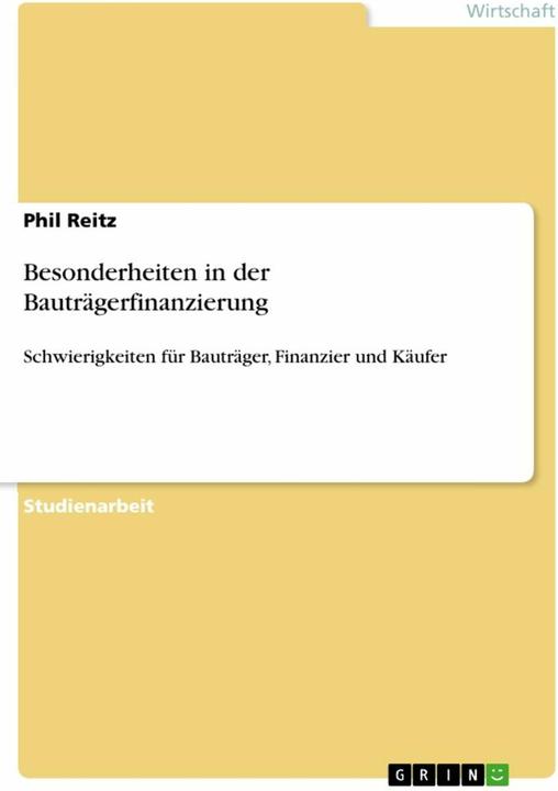 Produktbild Besonderheiten in der Bauträgerfinanzierung (Deutsch, Phil Reitz, 2016)