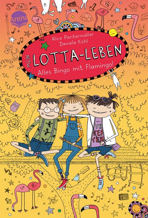 Produktbild Mein Lotta-Leben. Alles Bingo mit Flamingo (Deutsch, Daniela Kohl, Alice Pantermüller, 2022)