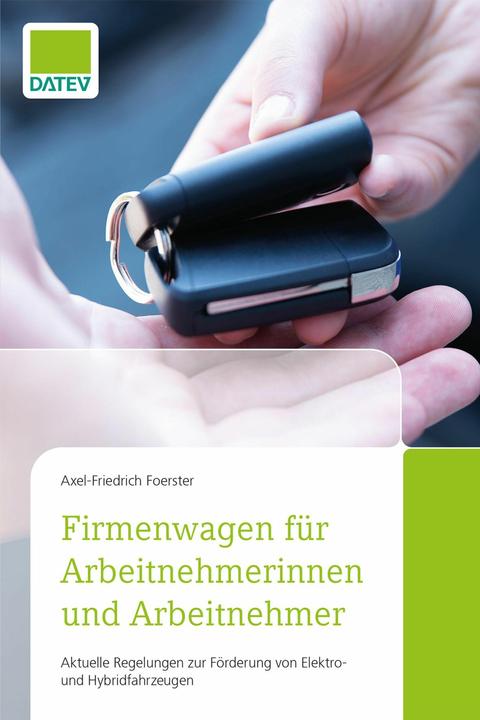 Immagine prodotto Firmenwagen für Arbeitnehmerinnen und Arbeitnehmer (Tedesco, Axel-Friedrich Foerster, 2022)