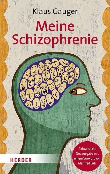 Produktbild Meine Schizophrenie (Deutsch, Klaus Gauger, 2021)