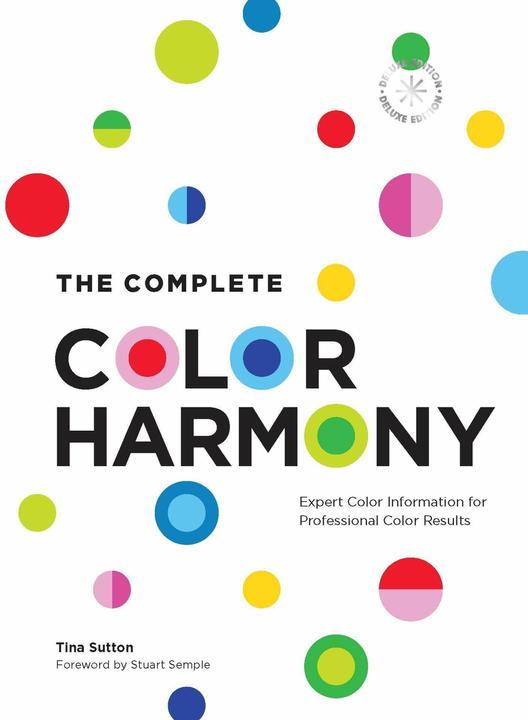 Produktbild The Complete Colour Harmony (Englisch, Tina Sutton, Stuart Semple, 2024)