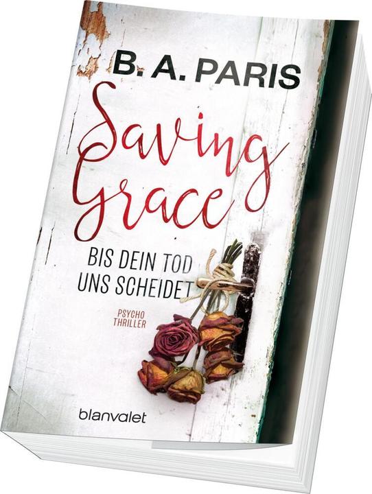 Produktbild Saving Grace - Bis dein Tod uns scheidet (Deutsch, B.A. Paris, 2016)