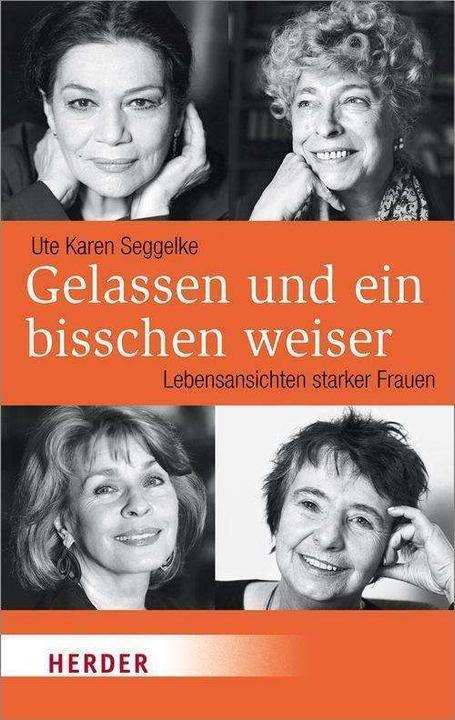 Produktbild Gelassen und ein bisschen weiser (Deutsch, Ute K. Seggelke, 2014)
