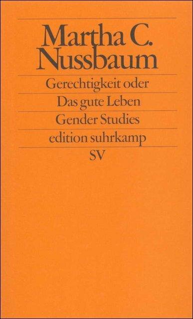 Image du produit Gerechtigkeit oder Das gute Leben (Allemand, Ilse Utz, Herlinde Pauer-Studer, Martha C Nussbaum, 1998)
