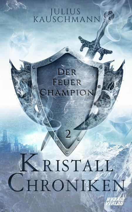 Produktbild Kristallchroniken (Deutsch, Julius Kauschmann, 2024)