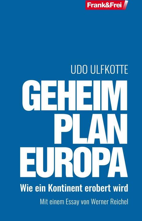 Immagine prodotto Geheimplan Europa (Tedesco, Udo Ulfkotte, Werner Reichel, 2022)