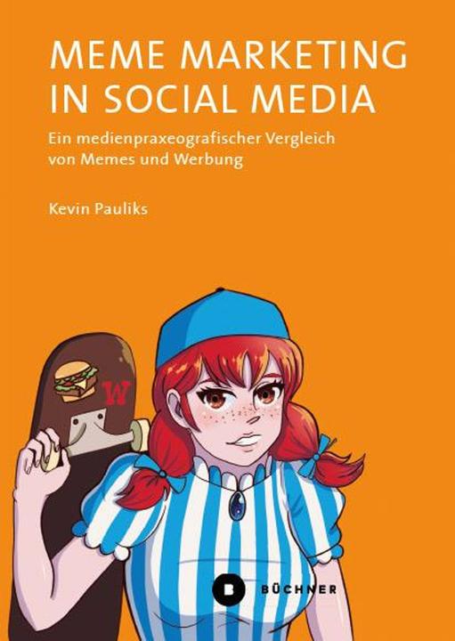 Produktbild Meme Marketing in Social Media (Deutsch, Kevin, Pauliks, 2024)