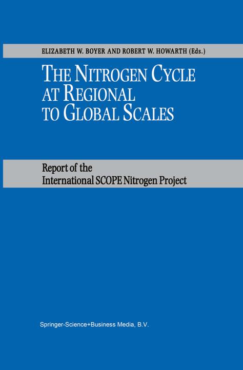 Produktbild The Nitrogen Cycle at Regional to Global Scales (Englisch, Robert W. Howarth, Elizabeth W. Boyer, 2010)