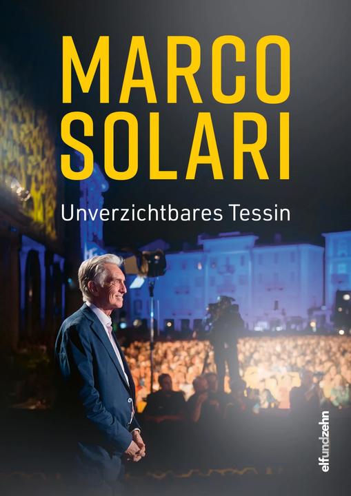 Immagine prodotto Unverzichtbares Tessin (Tedesco, Marco Solari, 2023)