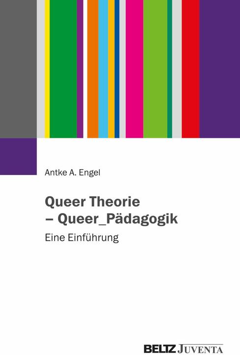 Energie-Label Queer Theorie - Queer Pädagogik (Deutsch, Antke A. Engel, 2024)
