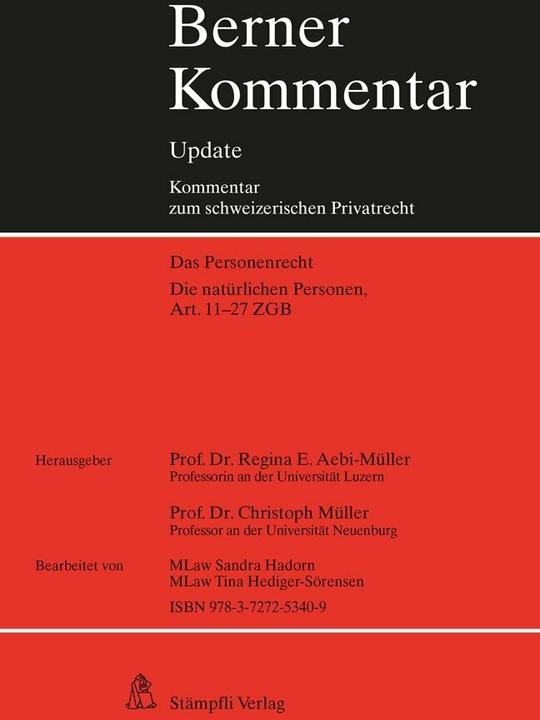Image du produit Die natürlichen Personen, Art. 11-27 ZGB, 3. Ergänzungslieferung (Allemand, Christoph Mueller, Regina E. Aebi-Müller, 2019)