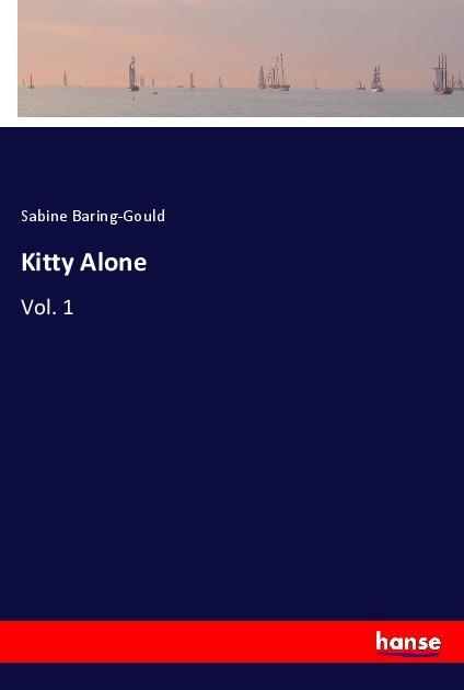 Produktbild Kitty Alone (Sabine Baring-Gould, 2017)