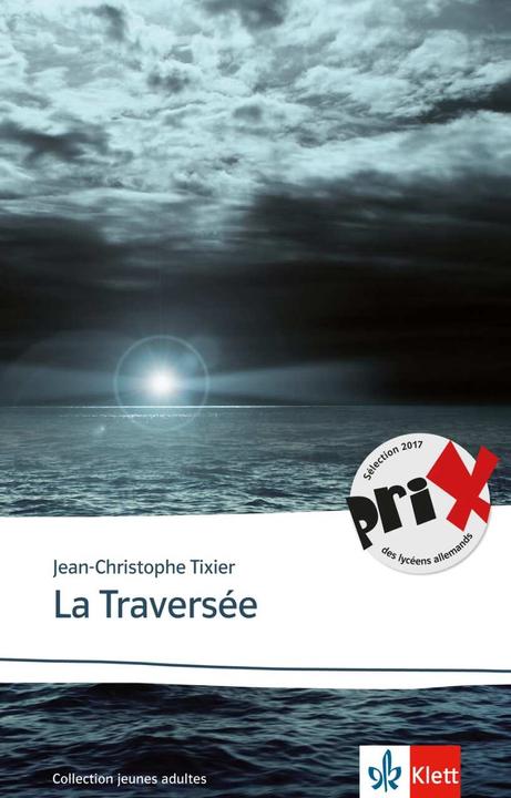Immagine prodotto La Traversée (Tedesco, Francese, Jean-Christophe Tixier, 2018)