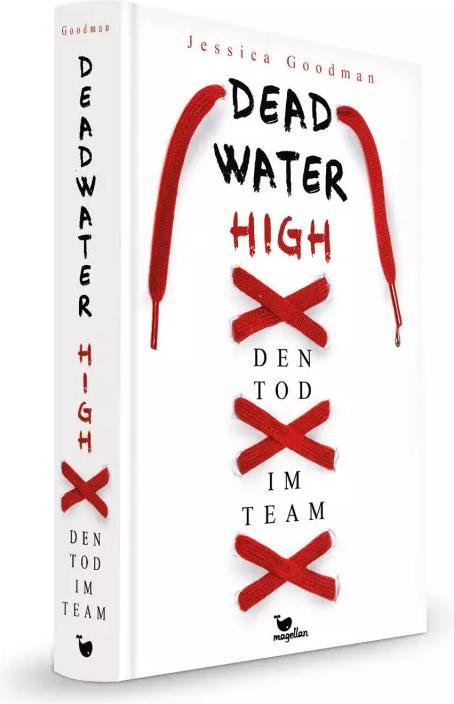 Immagine prodotto Deadwater High – Den Tod im Team (Tedesco, Jessica Goodman, Jessika Komina, Sandra Knuffinke, 2023)