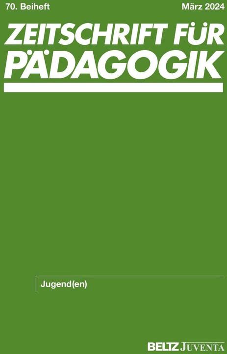 Actual product image Zeitschrift für Pädagogik 70.Beiheft 2024: Jugend(en) (German, Merle Hummrich, Werner Helsper, Cathleen Grunert, Nicolle Pfaff, 2024)