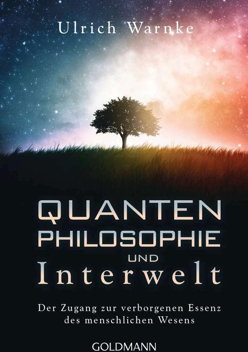Produktbild Quantenphilosophie und Interwelt (Deutsch, Ulrich Warnke, 2020)