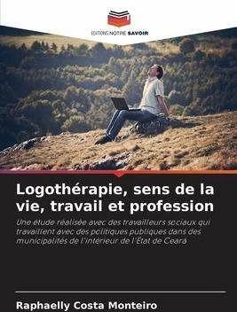 Image du produit Logothérapie, sens de la vie, travail et profession (Allemand, Raphaelly Costa Monteiro, 2023)