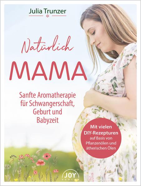 Actual product image Natürlich Mama (German, Julia Trunzer, 2022)