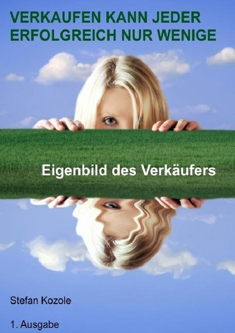 Actual product image Anyone Can Sell Successfully Only A Few (Stefan Kozole, German)