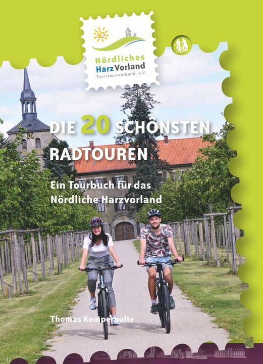 Produktbild Nördliches Harzvorland – Die 20 schönsten Radtouren (Deutsch, Thomas Kempernolte, Thomas Kempernolte|Laura Mattern, 2021)