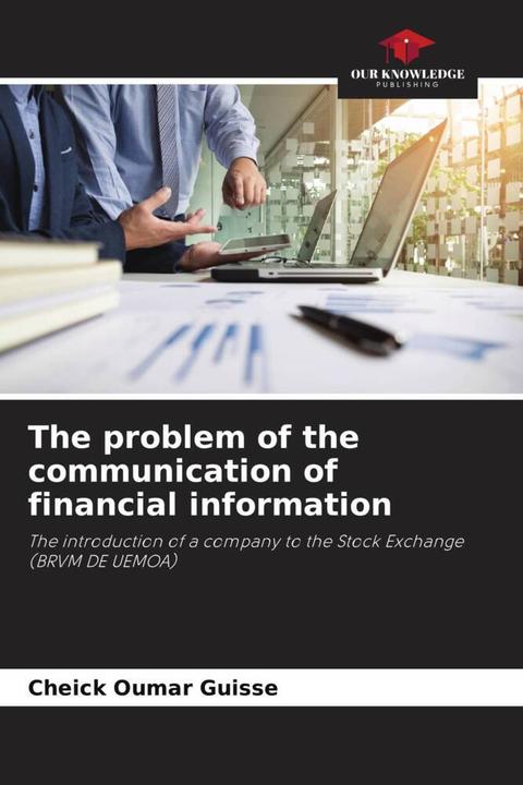 Actual product image The problem of the communication of financial information (German, Cheick Oumar GUISSE, 2022)