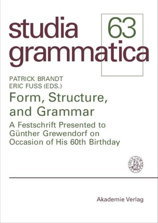 Produktbild Form, Structure, and Grammar (Eric Fuss, Patrick Brandt, 2006)