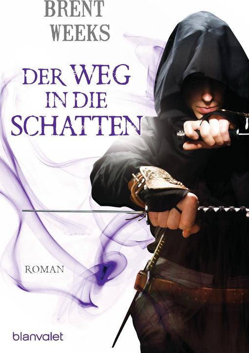 Actual product image Der Weg in die Schatten (German, Brent Weeks, 2009)