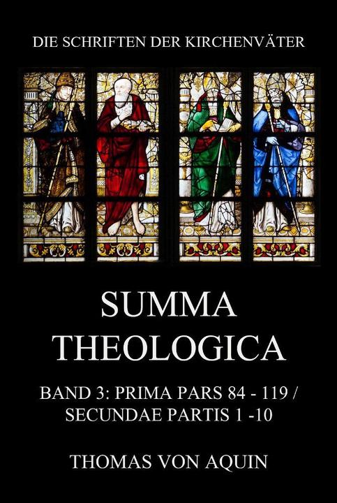 Immagine prodotto Summa Theologica, Band 3: Prima Pars, Quaestiones 84- 119, Secundae Partis 1 - 10 (Tedesco, Tommaso d'Aquino, 2023)