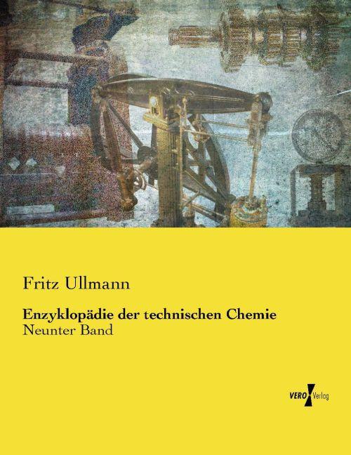 Image du produit Enzyklopädie der technischen Chemie (Fritz Ullmann, 2015)