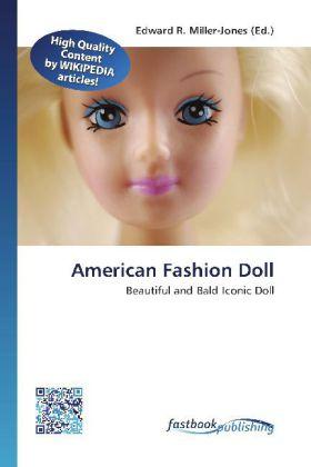 Produktbild FastBook Publishing American Fashion Doll (Edward R. Miller-Jones, 2012)