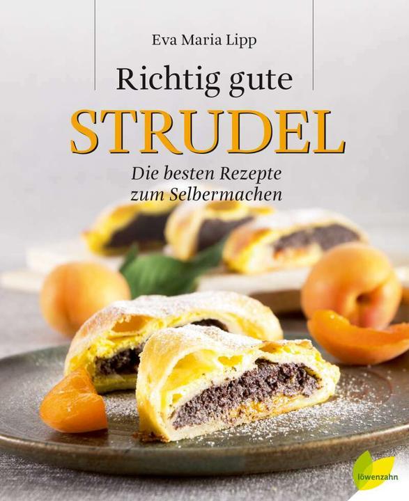 Immagine prodotto Richtig gute Strudel (Tedesco, Eva Maria Lipp, 2017)