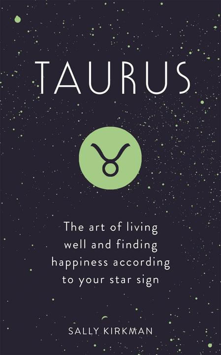 Immagine prodotto Toro: L'arte di vivere bene e trovare la felicità secondo il tuo segno zodiacale (Sally Kirkman, Inglese)