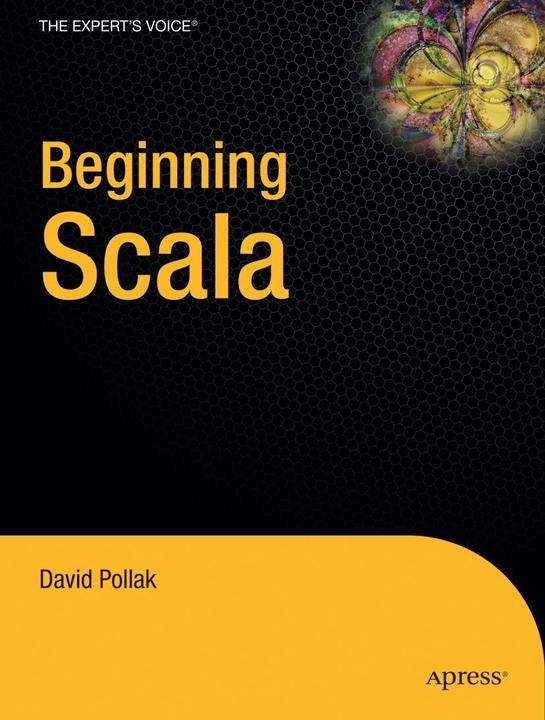 Beginning Scala (English, David Pollak, 2009)