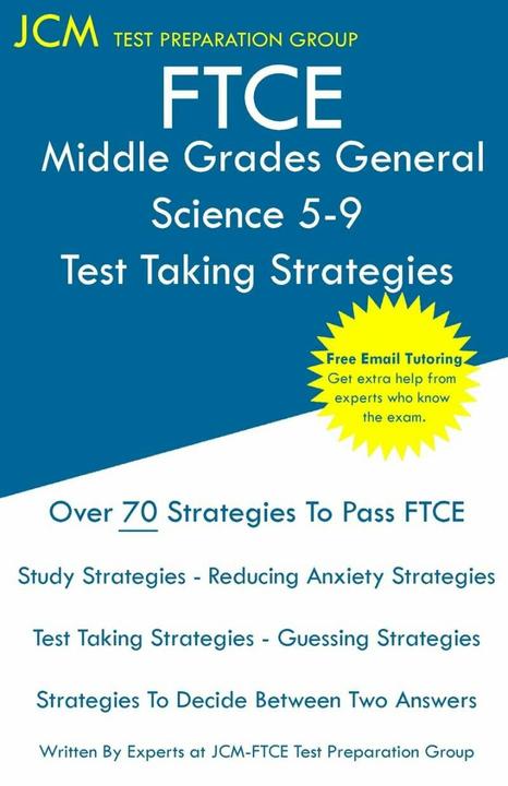 Image du produit FTCE Middle Grades General Science 5-9 - Test Taking Strategies (Anglais, Groupe de préparation des essais Jcm-Ftce, 2019)