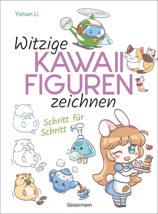 Produktbild Witzige Kawaii-Figuren zeichnen Schritt für Schritt. Das Kawaii-Zeichenbuch für Einsteiger und (Deutsch, Yishan Li, 2021)