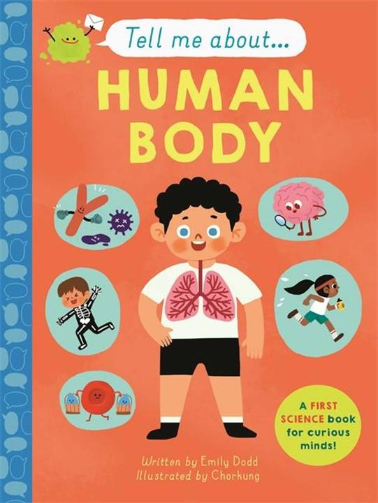 Actual product image Tell Me About: The Human Body (English, Emily Dodd, Chorkung, 2023)