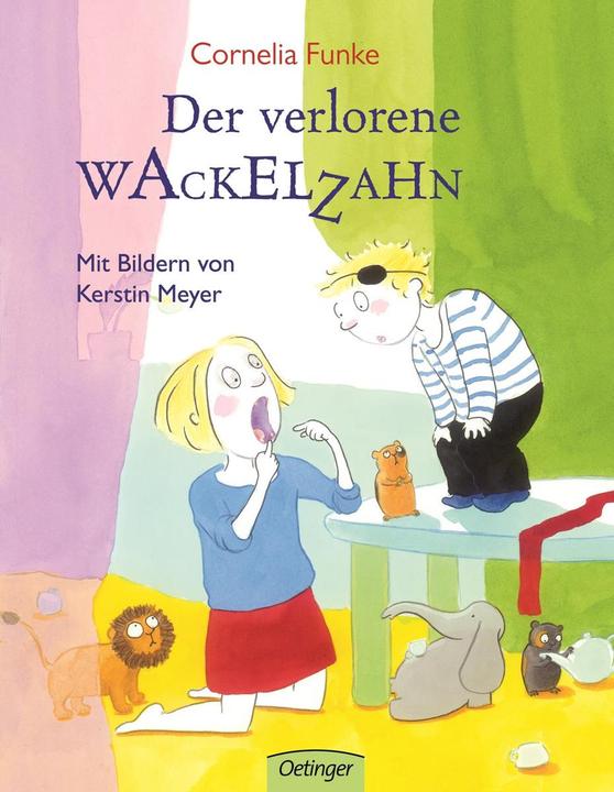 Produktbild Der verlorene Wackelzahn (Deutsch, Cornelia Funke, Kerstin Meyer, 2008)